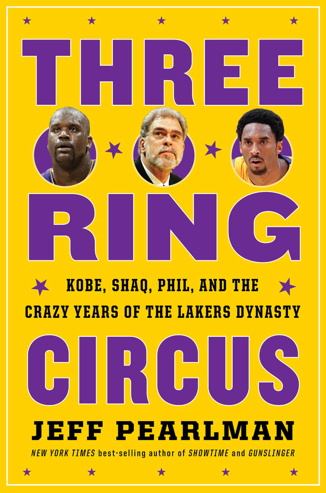 Order Three-Ring Circus: Kobe, Shaq, Phil, and the Crazy Years of the Lakers Dynasty